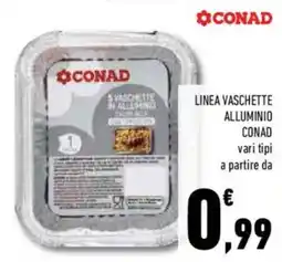 Conad Superstore Linea vaschette alluminio CONAD offerta
