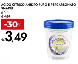 Bennet Acido citrico anidro puro e percarbonato SMAPIÙ offerta