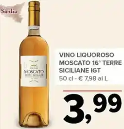 Todis Sicilia Vino liquoroso moscato 16° terre siciliane igt offerta
