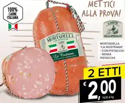 Todis L'ARTE Mortadella "la nostrana" offerta