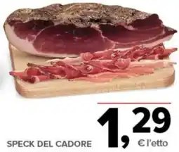 Todis Speck del cadore offerta