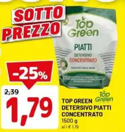 DPiù Top green green detersivo piatti concentrato offerta
