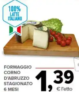 Todis Formaggio corno d'abruzzo stagionato 6 mesi offerta