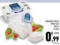 Conad Superstore Formaggio fresco primo sale OSELLA offerta