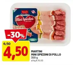 DPiù Martini mini spiedini di pollo offerta