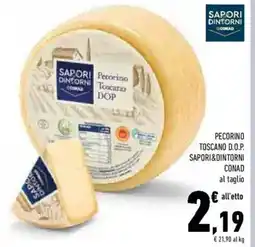 Conad Superstore Pecorino toscano d.o.p. SAPORI&DINTORNI CONAD offerta