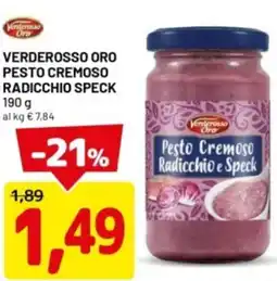 DPiù Verderosso oro pesto cremoso radicchio speck offerta