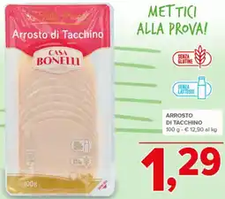Todis CASA BONELLI Arrosto di tacchino offerta