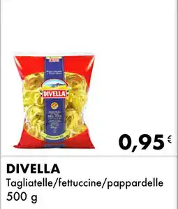Iper Tosano DIVELLA Tagliatelle/fettuccine/pappardelle offerta