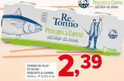Todis Re DI Tonno Tonno in olio di oliva pescato a canna offerta