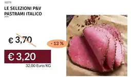 Prezzemolo e Vitale Le selezioni p&v pastrami italico offerta