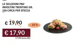 Prezzemolo e Vitale Le selezioni p&v involtini trentino offerta