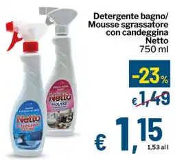 Qui Discount Detergente bagno/ Mousse sgrassatore con candeggina Netto offerta