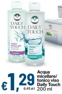 Qui Discount Acqua micellare/ tonico viso Daily Touch offerta
