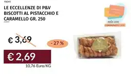 Prezzemolo e Vitale Le eccellenze di p&v biscotti al pistacchio e caramello offerta
