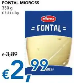 Migross Supermercati e Market Fontal MIGROSS offerta