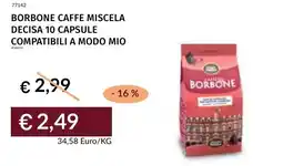 Prezzemolo e Vitale Borbone caffe miscela decisa 10 capsule compatibili a modo mio offerta