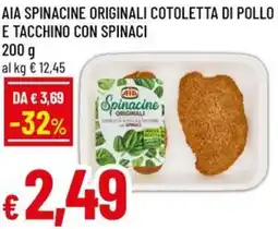 A&O Aia spinacine originali cotoletta di pollo e tacchino con spinaci offerta