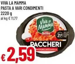 A&O Viva la mamma pasta a vari condimenti offerta