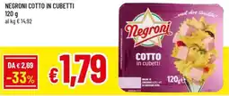 A&O Negroni cotto in cubetti offerta