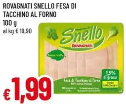 A&O Rovagnati snello fesa di tacchino al forno offerta