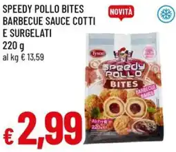 A&O Speedy pollo bites barbecue sauce cotti e surgelati offerta