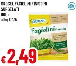 A&O Orogel fagiolini finissimi surgelati offerta