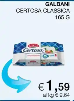 Coop GALBANI Certosa Classica offerta
