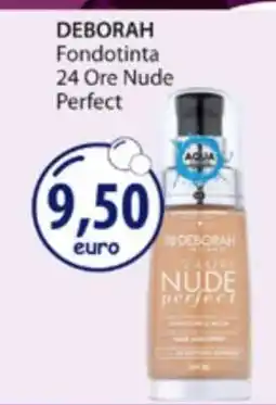 Acqua & Sapone DEBORAH Fondotinta 24 Ore Nude Perfect offerta
