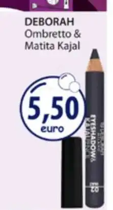 Acqua & Sapone DEBORAH Ombretto & Matita Kajal offerta