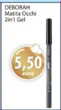 Acqua & Sapone DEBORAH Matita Occhi 2in1 Gel offerta
