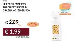 Prezzemolo e Vitale Le eccellenze p&v torchietti pasta di gragnano igp offerta