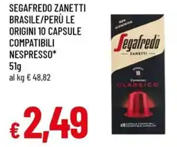 A&O Segafredo zanetti brasile/perù le origini 10 capsule compatibili nespresso offerta