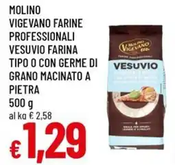 A&O Molino vigevano farine professionali vesuvio farina tipo o con germe di grano macinato a pietra offerta