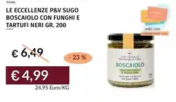 Prezzemolo e Vitale Le eccellenze p&v sugo boscaiolo con funghi e tartufi neri offerta