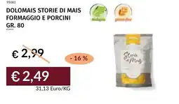 Prezzemolo e Vitale Dolomais storie di mais formaggio e porcini offerta