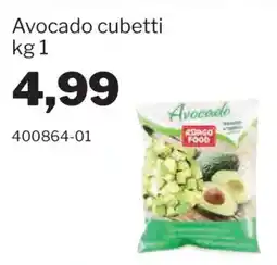 GrosMarket ASIAGO FOOD Avocado cubetti offerta