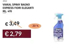 Prezzemolo e Vitale Viakal spray bagno express fiori eleganti offerta