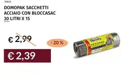 Prezzemolo e Vitale Domopak sacchetti acciaio con bloccasac offerta