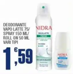 Splendidi e Splendenti Nidra deodorante vapo latte/ nidra spray/ roll on offerta