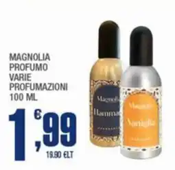 Splendidi e Splendenti Magnolia profumo offerta