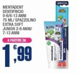 Splendidi e Splendenti Mentadent dentifricio 0-6/6-13 anni 75 ml/spazzolino extra soft junior 2-6 anni 7-13 anni offerta