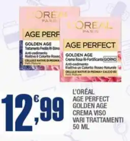 Splendidi e Splendenti L'oréal age perfect golden age crema viso offerta