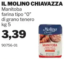 GrosMarket IL MOLINO CHIAVAZZA Manitoba farina tipo "0" di grano tenero offerta