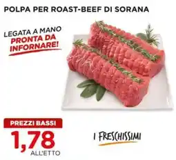 Alì Supermercati Polpa per roast-beef di sorana offerta