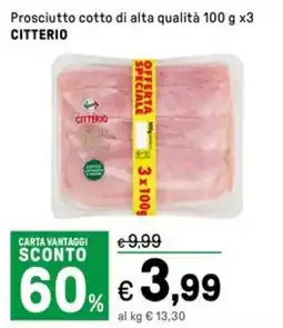 Iper La Grande Prosciutto cotto di alta qualità CITTERIO offerta