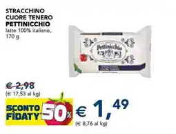 Esselunga Stracchino cuore tenero PETTINICCHIO offerta