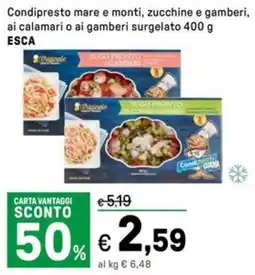 Iper La Grande Condipresto mare e monti, zucchine e gamberi, ai calamari o ai gamberi surgelato ESCA offerta