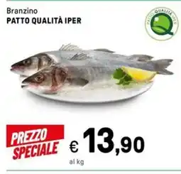 Iper La Grande Branzino PATTO QUALITÀ IPER offerta