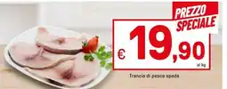 Iper La Grande Trancio di pesce spada offerta